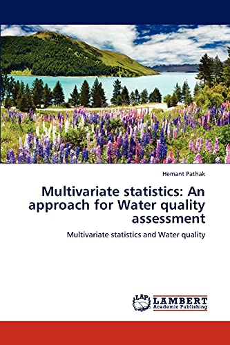9783845423678: Multivariate statistics: An approach for Water quality assessment: Multivariate statistics and Water quality