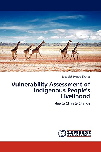 Stock image for Vulnerability Assessment of Indigenous People's Livelihood for sale by Chiron Media