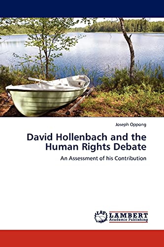 9783845424309: David Hollenbach and the Human Rights Debate: An Assessment of his Contribution