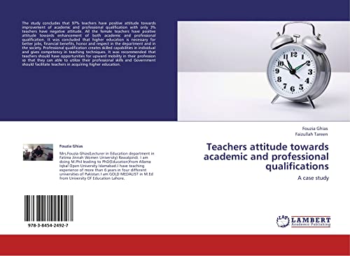 Imagen de archivo de Teachers Attitude Towards Academic And Professional Qualifications: A Case Study a la venta por Revaluation Books