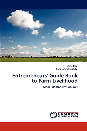 9783845430164: Entrepreneurs' Guide Book to Farm Livelihood: Model demonstration unit