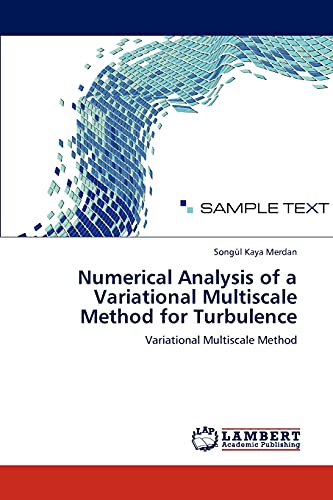 9783845432083: Numerical Analysis of a Variational Multiscale Method for Turbulence: Variational Multiscale Method
