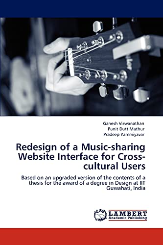 Imagen de archivo de Redesign of a Music-sharing Website Interface for Cross-cultural Users a la venta por Chiron Media