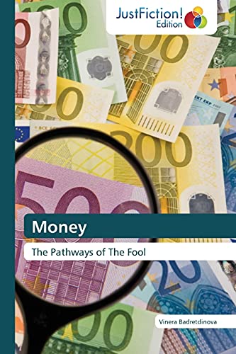 Stock image for Money: The Pathways of The Fool for sale by Lucky's Textbooks