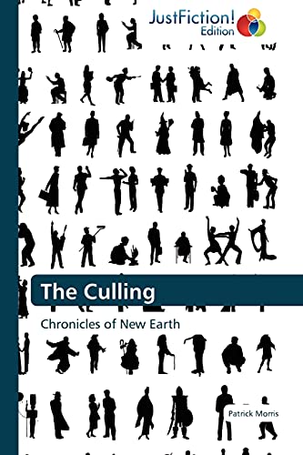 The Culling: Chronicles of New Earth (9783845446431) by Morris, Patrick