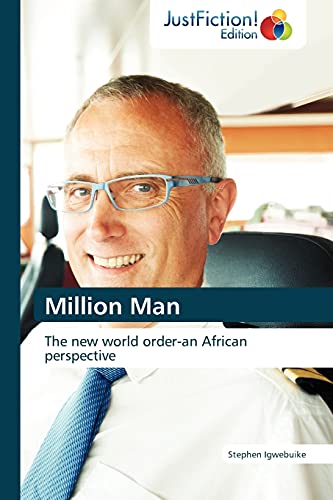 Beispielbild fr Million Man: The new world order-an African perspective zum Verkauf von Ergodebooks