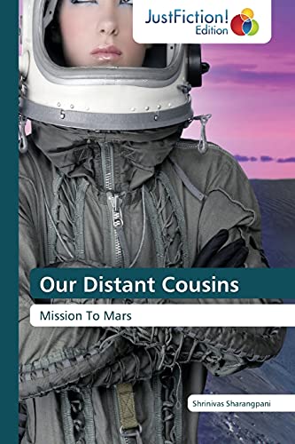 Our Distant Cousins: Mission To Mars (9783845449098) by Sharangpani, Shrinivas