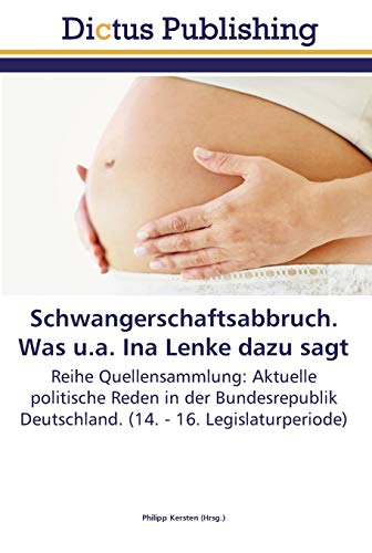 Stock image for Schwangerschaftsabbruch. Was u.a. Ina Lenke dazu sagt for sale by Chiron Media