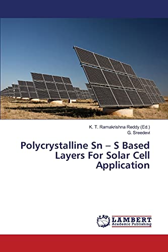 9783845472751: Polycrystalline Sn – S Based Layers For Solar Cell Application