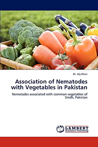 Imagen de archivo de Association of Nematodes with Vegetables in Pakistan a la venta por Chiron Media