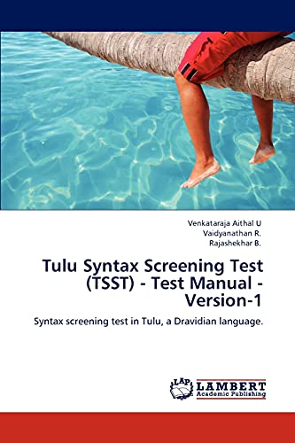 Imagen de archivo de Tulu Syntax Screening Test (Tsst) - Test Manual - Version-1 a la venta por Chiron Media