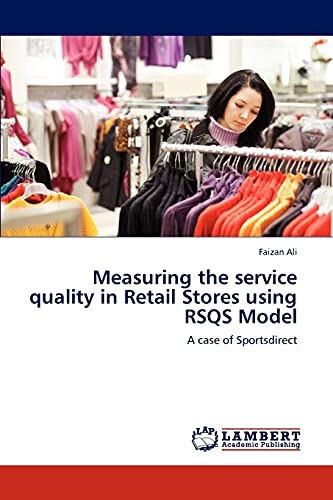 Imagen de archivo de Measuring the Service Quality in Retail Stores Using Rsqs Model a la venta por Chiron Media
