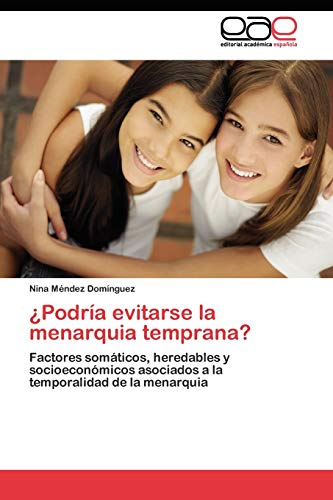 Stock image for Podria evitarse la menarquia temprana? for sale by Chiron Media