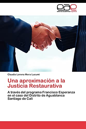 Stock image for Una aproximacion a la Justicia Restaurativa for sale by Chiron Media