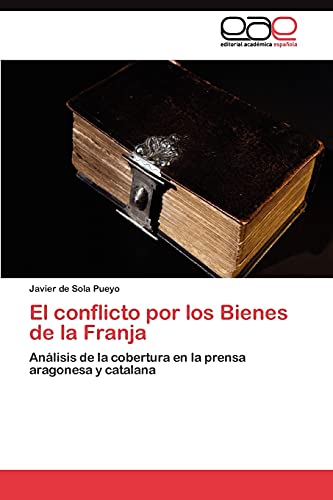 Stock image for El conflicto por los Bienes de la Franja for sale by Chiron Media