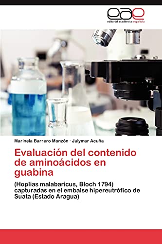 Imagen de archivo de Evaluacion del Contenido de Aminoacidos En Guabina a la venta por Chiron Media