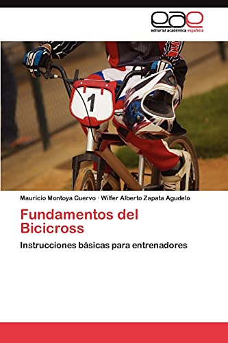 9783845490694: Fundamentos del Bicicross: Instrucciones bsicas para entrenadores