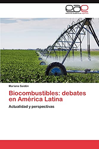 Imagen de archivo de Biocombustibles: debates en America Latina a la venta por Chiron Media