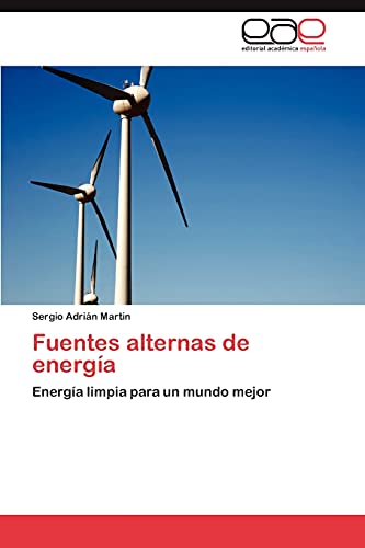 Imagen de archivo de Fuentes alternas de energia a la venta por Chiron Media