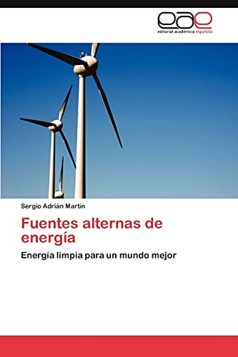 Stock image for Fuentes alternas de energia for sale by Chiron Media