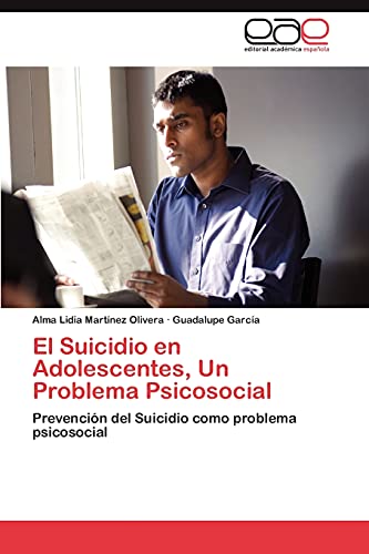 Beispielbild fr El Suicidio En Adolescentes, Un Problema Psicosocial (Spanish Edition) zum Verkauf von Lucky's Textbooks