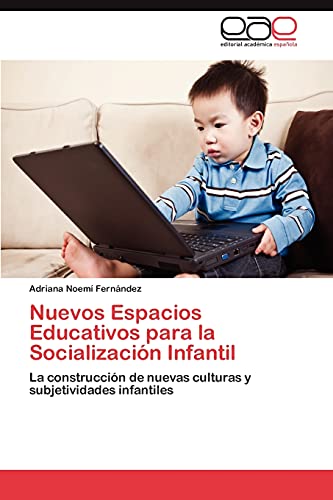 Imagen de archivo de Nuevos Espacios Educativos para la Socializacion Infantil a la venta por Chiron Media