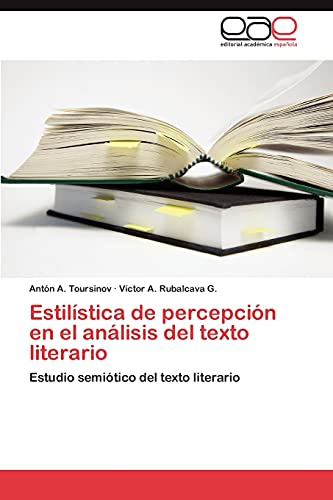 Imagen de archivo de Estilstica de percepcin en el anlisis del texto literario: Estudio semitico del texto literario (Spanish Edition) a la venta por Lucky's Textbooks