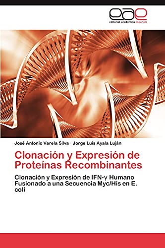 Imagen de archivo de Clonacion y Expresion de Proteinas Recombinantes a la venta por Chiron Media