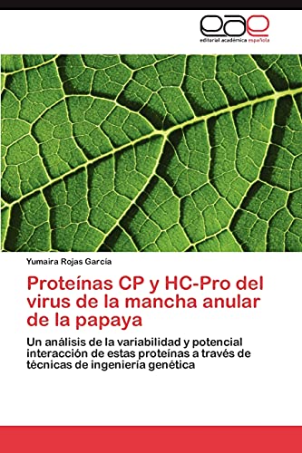 Imagen de archivo de Proteinas CP y HC-Pro del virus de la mancha anular de la papaya a la venta por Chiron Media