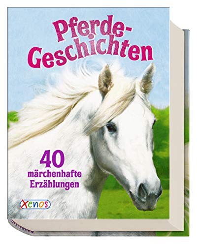 Beispielbild fr Pferdegeschichten : 40 mrchenhafte Erzhlungen. [bers.: saw-communications, Mainz] zum Verkauf von Versandantiquariat Schfer