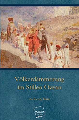 Imagen de archivo de Volkerdammerung Im Stillen Ozean (German Edition) a la venta por Lucky's Textbooks