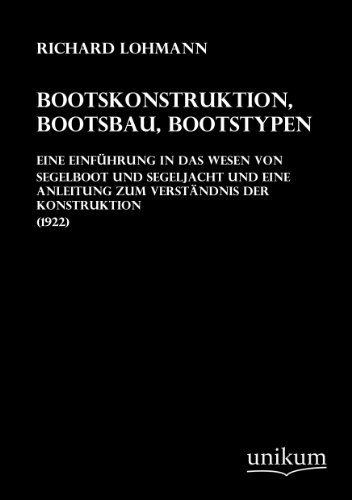 9783845700144: Bootskonstruktion, Bootsbau, Bootstypen (1922)