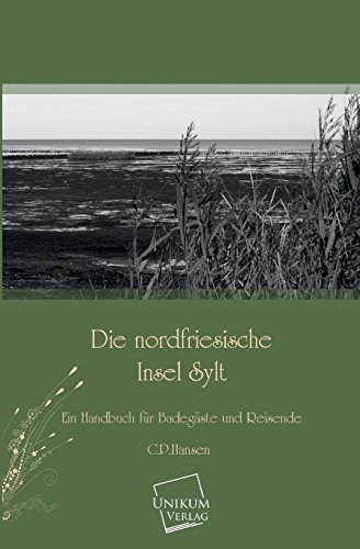 Beispielbild fr Die Nordfriesische Insel Sylt zum Verkauf von Chiron Media