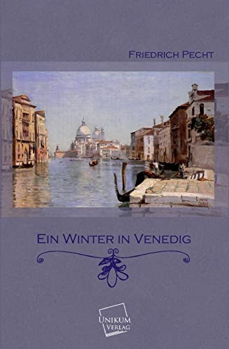 Beispielbild fr Ein Winter in Venedig zum Verkauf von Chiron Media
