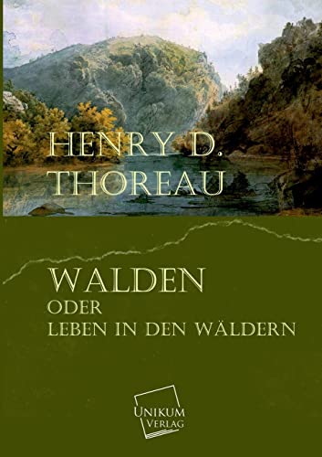 9783845701387: Walden Oder Leben in Den Waldern