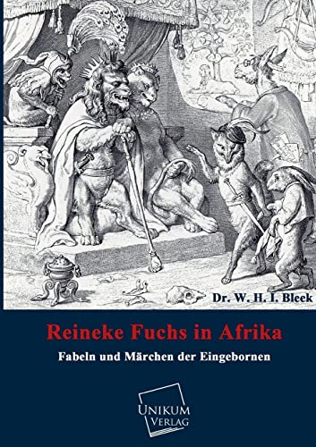 Imagen de archivo de Reineke Fuchs in Afrika: Fabeln und Märchen der Eingebornen a la venta por WorldofBooks