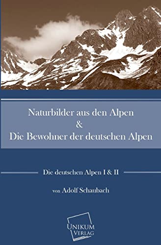 Imagen de archivo de Naturbilder Aus Den Alpen a la venta por Chiron Media