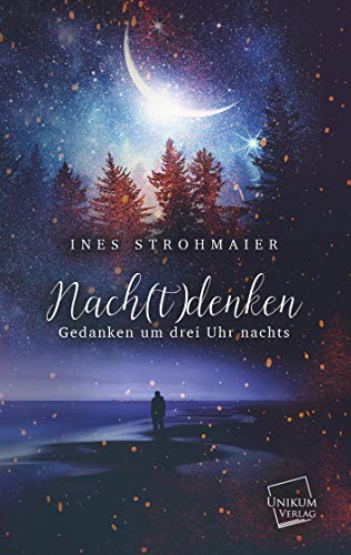 Beispielbild fr Nach(t)denken: Gedanken um drei Uhr nachts zum Verkauf von medimops