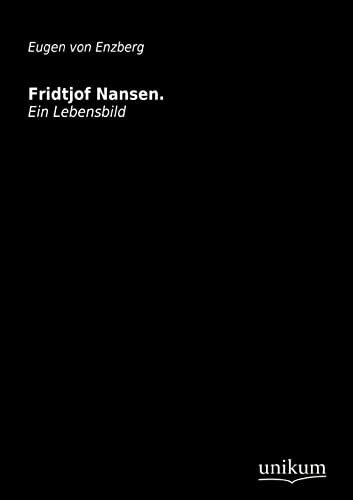 Beispielbild fr Fridtjof Nansen zum Verkauf von Blackwell's