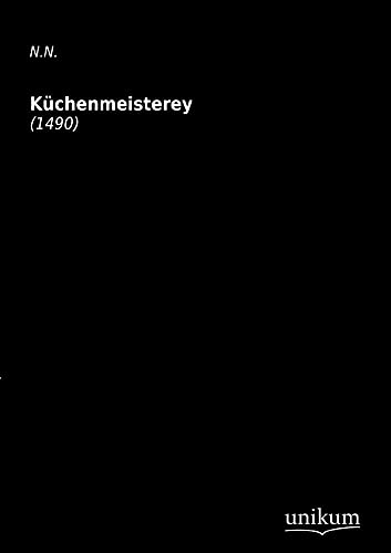 Imagen de archivo de kchenmeysterey (German Edition) a la venta por GF Books, Inc.