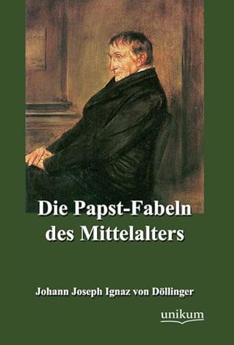 9783845721019: Die Papst-Fabeln des Mittelalters