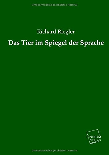 9783845721484: Das Tier im Spiegel der Sprache