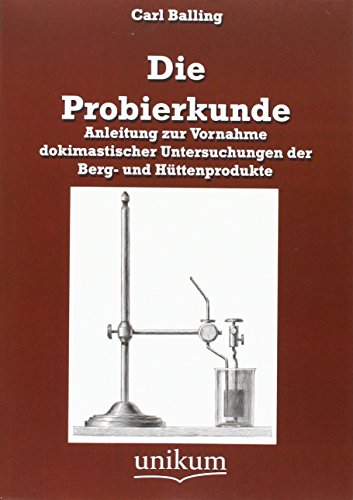 Stock image for Die Probierkunde for sale by BuchWeltWeit Ludwig Meier e.K.