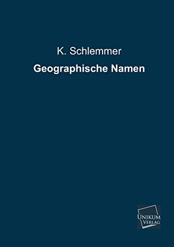 Imagen de archivo de Geographische Namen (German Edition) a la venta por Lucky's Textbooks