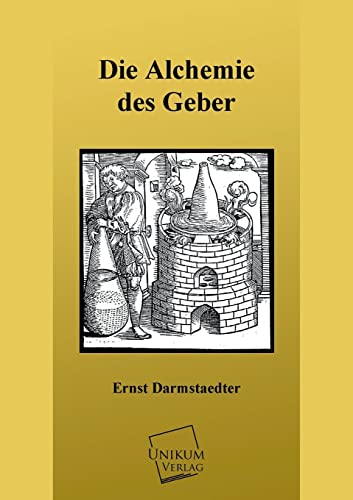 Imagen de archivo de Die Alchemie Des Geber a la venta por Chiron Media