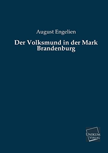 9783845722689: Der Volksmund in Der Mark Brandenburg (German Edition)