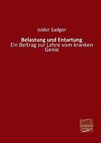 9783845722740: Belastung Und Entartung (German Edition)