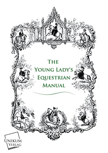 Stock image for The Young Lady's Equestrian Manual for sale by Chiron Media