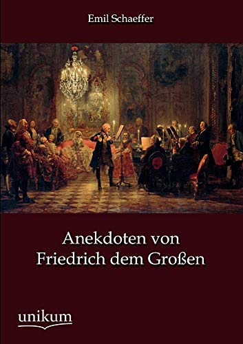 Stock image for Anekdoten von Friedrich dem Groen for sale by buchlando-buchankauf