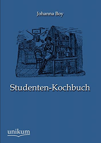 9783845724225: Studenten-Kochbuch (German Edition)
